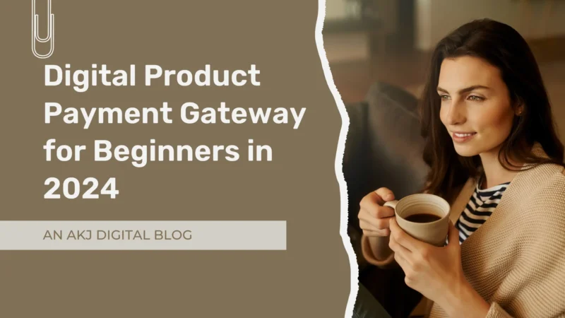 Digital product payment gateway for beginners 2024